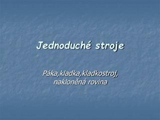 Jednoduché stroje