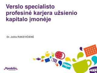 Verslo specialisto profesinė karjera užsienio kapitalo įmonėje