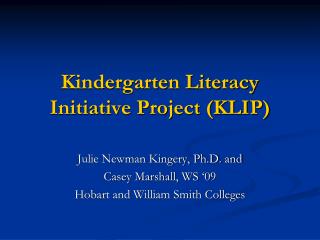 Kindergarten Literacy Initiative Project (KLIP)