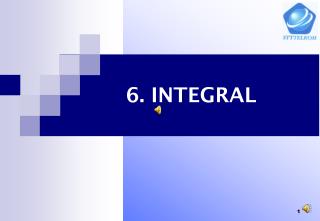 6. INTEGRAL