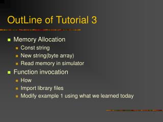 OutLine of Tutorial 3