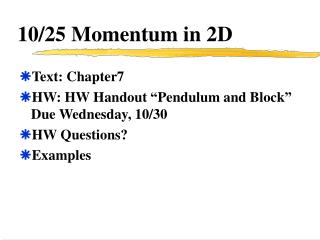 10/25 Momentum in 2D