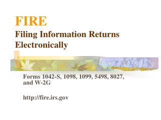 FIRE Filing Information Returns Electronically