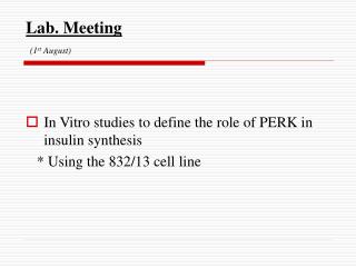 Lab. Meeting (1 st August)