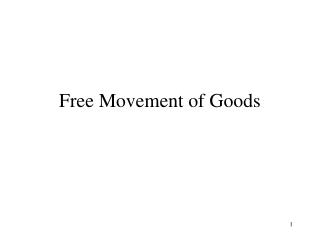 Free Movement of Goods