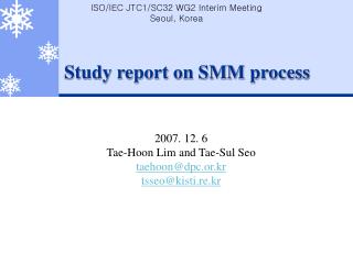 Study report on SMM process