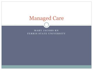 Managed Care