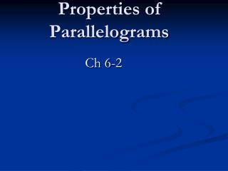 Properties of Parallelograms