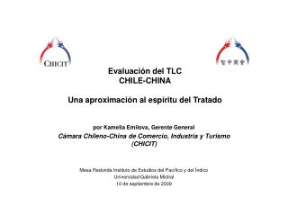 Evaluación del TLC CHILE-CHINA Una aproximación al espíritu del Tratado