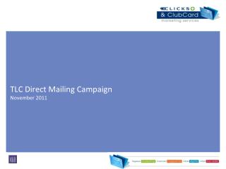 TLC Direct Mailing Campaign November 2011