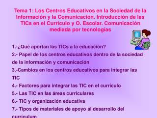 1.-¿Qué aportan las TICs a la educación?