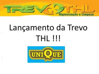 Lançamento da Trevo THL !!!