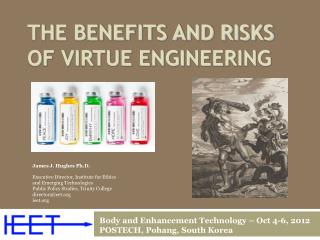 The Benefits and Risks of Virtue Engineering