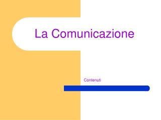 La Comunicazione