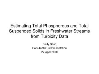 Estimating Total Phosphorous and Total Suspended Solids in Freshwater Streams from Turbidity Data