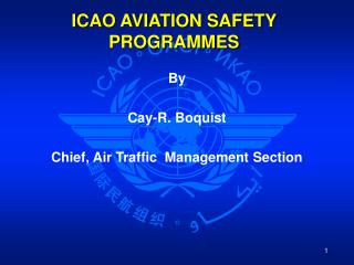 ICAO AVIATION SAFETY PROGRAMMES