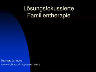 Lösungsfokussierte Familientherapie
