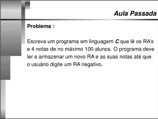 Aula Passada