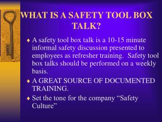 WHAT IS A SAFETY TOOL BOX TALK?