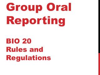 Group Oral Reporting