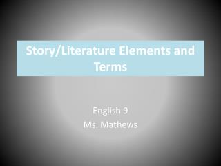 Story/Literature Elements and Terms