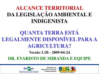 ALCANCE TERRITORIAL DA LEGISLAÇÃO AMBIENTAL E INDIGENISTA