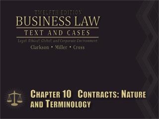 Chapter 10 Contracts: Nature and Terminology