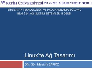 Linux’te Ağ Tasarımı