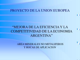 PROYECTO DE LA UNION EUROPEA