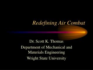 Redefining Air Combat