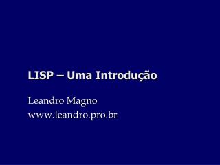 LISP – Uma Introdução