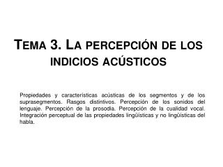 Tema 3. La percepción de los indicios acústicos