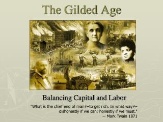 The Gilded Age