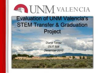 Evaluation of UNM Valencia’s STEM Transfer &amp; Graduation Project