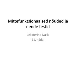 Mittefunktsionaalsed nõuded ja nende testid