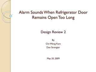 Alarm Sounds When Refrigerator Door Remains Open Too Long