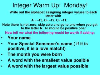 Integer Warm Up: Monday!