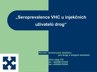 „Seroprevalence VHC u injekčních uživatelů drog“