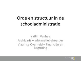 Orde en structuur in de schooladministratie