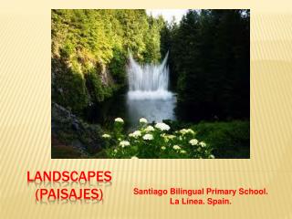 LANDSCAPES (paisajes)