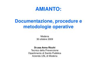 AMIANTO: Documentazione, procedure e metodologie operative