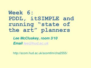 Week 6: PDDL, itSIMPLE and running “state of the art” planners