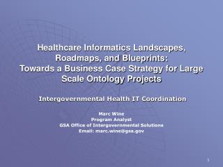 Intergovernmental Health IT Coordination Marc Wine Program Analyst