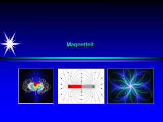Magnetfelt