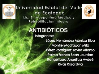 Universidad Estatal del Valle de Ecatepec Lic. En Acupuntura Médica y Rehabilitación Integral