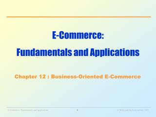 E-Commerce: Fundamentals and Applications