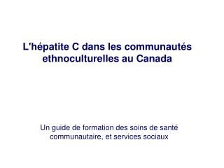 Un guide de formation des soins de santé communautaire, et services sociaux