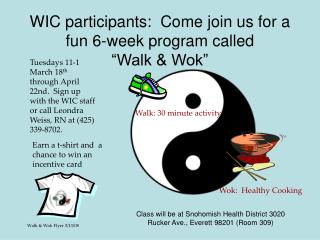WIC participants: Come join us for a fun 6-week program called “Walk &amp; Wok”