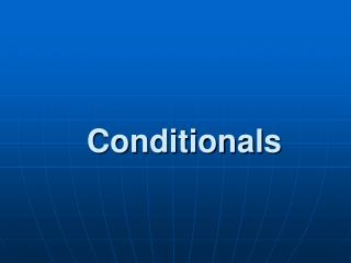 Conditionals