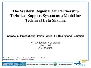 Patrick Barickman, Brock LeBaron, Utah Division of Air Quality